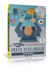 Arduino ile Pratik Uygulamalar - Mustafa KARAKAŞ - 2
