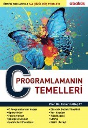 C Programlamanın Temelleri - Prof. Dr. Timur Karaçay 