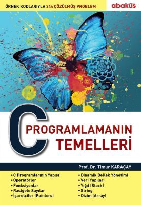 C Programlamanın Temelleri - Prof. Dr. Timur Karaçay - 1